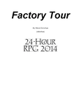 RPG Item: Factory Tour