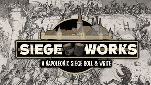 Siege Works: A Napoleonic Siege Roll & Write