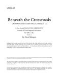 RPG Item: URC4-01: Beneath the Crossroads