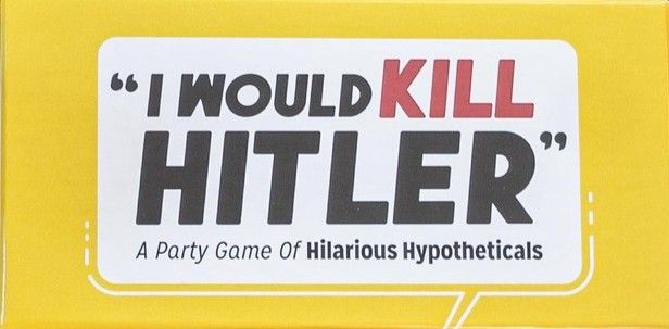 "I Would Kill Hitler"