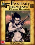 RPG Item: Fantasy Firearms II: Double Barreled