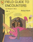 RPG Item: Field Guide to Encounters Vol. 1
