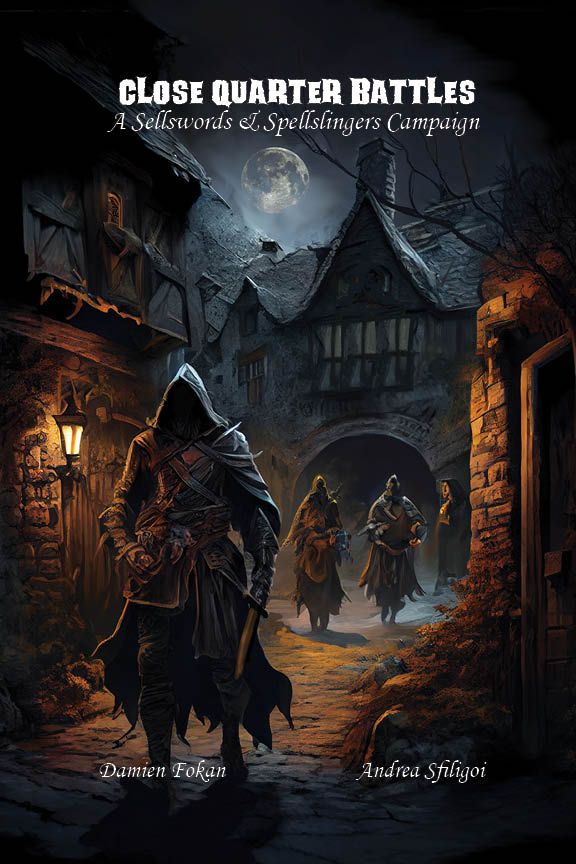 Sellswords & Spellslingers: Close Quarter Battles