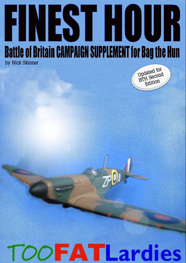 Finest Hour: Battle of Britain Campaign Supplement for Bag the Hun