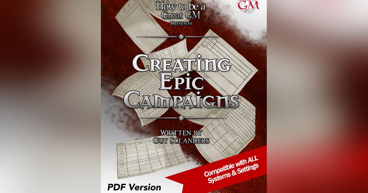 The Complete Guide to Creating Epic Campaigns | RPG Item | RPGGeek