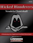 RPG Item: Wicked Wanderers: Vendela Cloutskull