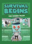 Survival Begins: The Zombie Train