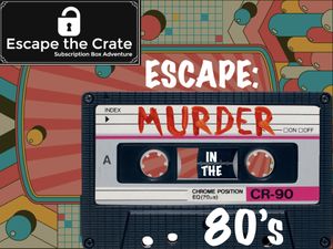 Escape: Murder in the 80's