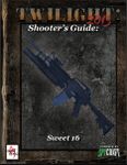 RPG Item: Shooter's Guide: Sweet 16