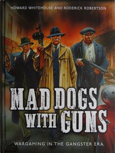 Mad Dogs With Guns Board Game Boardgamegeek