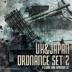 Global War 1936-1945: U.K. & Japan Ordinance Set #2