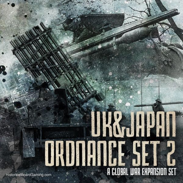 Global War 1936-1945: U.K. & Japan Ordinance Set #2