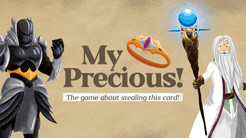 My Precious!