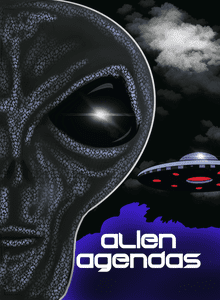 Alien Agendas