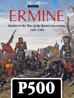Ermine: Battles in the War of the Breton Succession, 1342-1364
