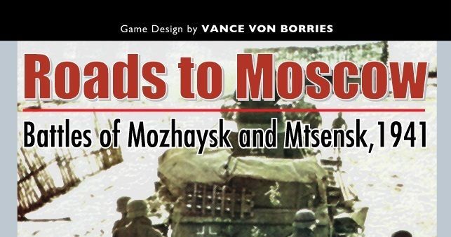 Roads to Moscow: Battles of Mozhaysk and Mtsensk, 1941 | Board 