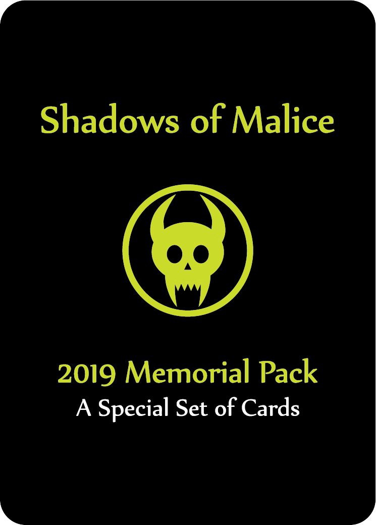 Shadows of Malice: 2019 Memorial Pack
