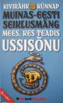 Mees, kes teadis ussisõnu