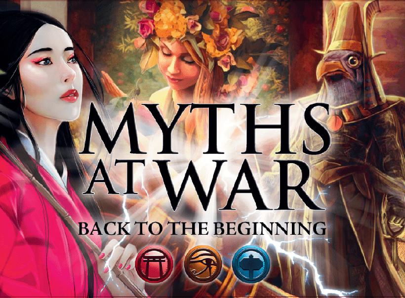 Myths at War: Back to the Beginning
