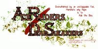 Ace Raiders/Dead Sneakers