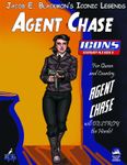 RPG Item: Jacob E. Blackmon's Iconic Legends: Agent Chase
