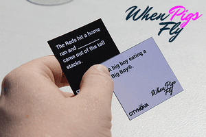 When Pigs Fly: A Card Game for Cincinnati Cynics