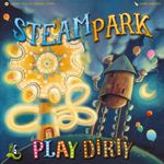 Board Game: Steam Park: Play Dirty