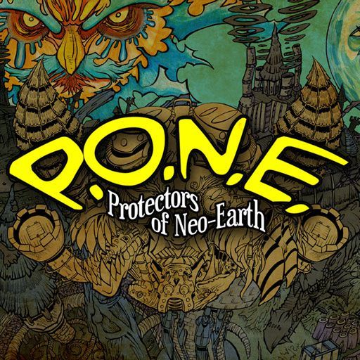 P.O.N.E.  "Protectors of Neo Earth"
