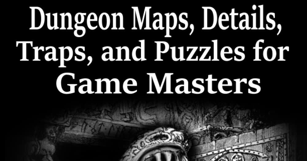 Dungeon Maps, Details, Traps, and Puzzles for Game Masters RPG Item