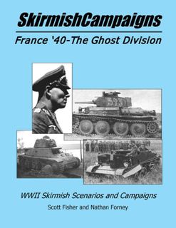 SkirmishCampaigns: France '40 – The Ghost Division