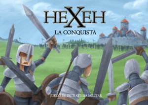 HEXEH: La conquista