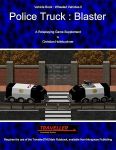 RPG Item: Vehicle Book Wheeled Vehicles 2: Police Truck: Blaster