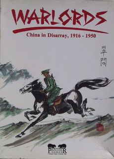 Warlords: China in Disarray, 1916-1950