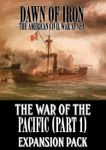 Dawn of Iron: The American Civil War at Sea – the War of the Pacific (Part 1) Expansion Pack