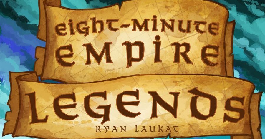 Eight-Minute Empire: Legends | Board Game | BoardGameGeek