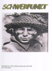 Schwerpunkt: Divisional Level WWII Fast Play Rules 1920-1950