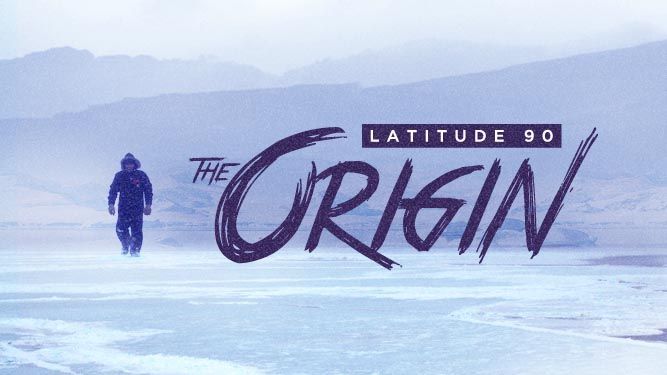 Latitude 90: The Origin cover art