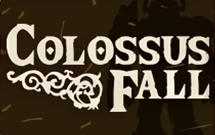 Colossus Fall