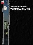 RPG Item: After Sunset: Werewolves
