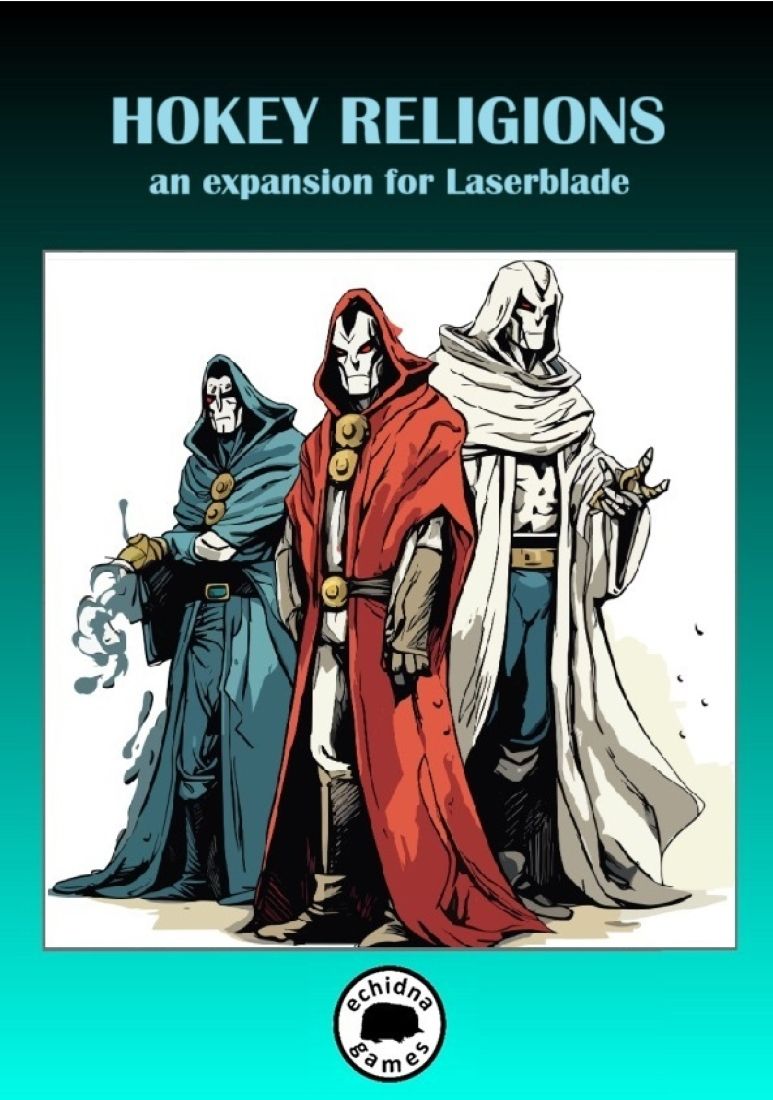 Hokey Religions: An Expansion for Laserblade
