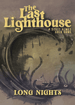The Last Lighthouse: Long Nights