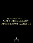 RPG Item: GM's Miscellany: Monstrous Lairs II