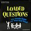 Board Game: Loaded Questions
