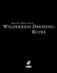 RPG Item: Wilderness Dressing: Ruins
