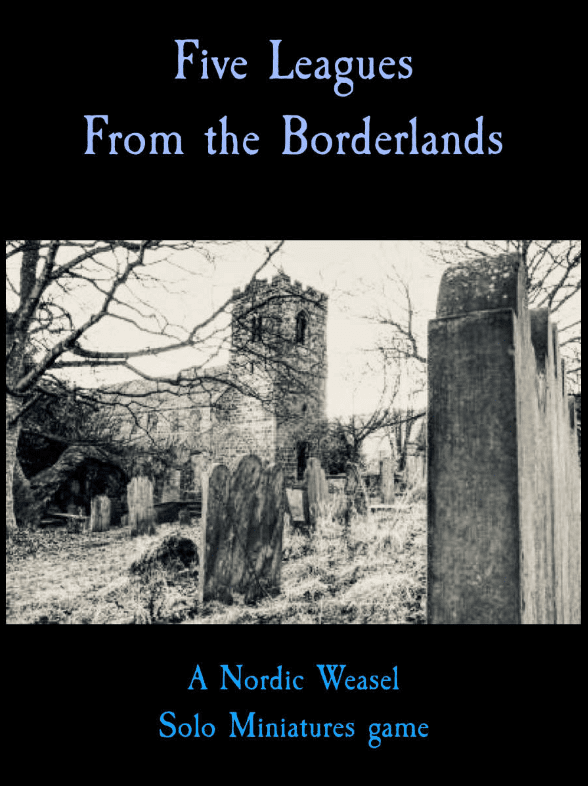 Five Leagues from the Borderlands