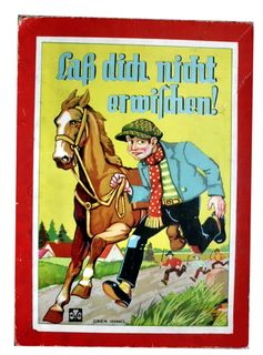 Laß dich nicht erwischen!