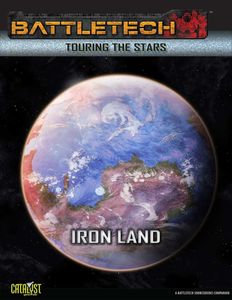 BattleTech: Touring the Stars – Iron Land