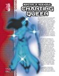 RPG Item: Monsters of NeoExodus: Chanting Queen (OGL 3.5)