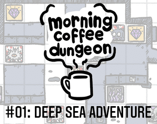 Morning Coffee Dungeon: Deep Sea Adventure cover art