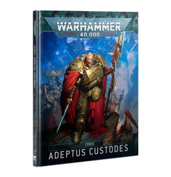 Warhammer 40,000 (Tenth Edition): Codex – Adeptus Custodes